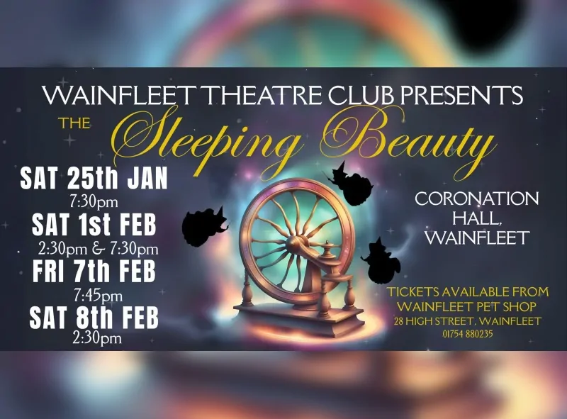 Wainfleet Theatre Club proudly present The Sleeping Beauty Pantomime at the Coronation Hall from Saturday 25th January 2025