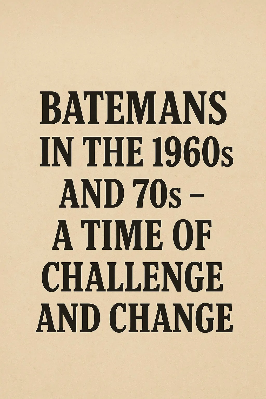 Batemans Brewsletter - news, opinions, historical facts & latest what's on from Batemans Brewery